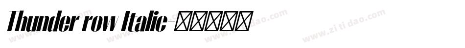 Thunder row Italic字体转换